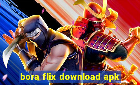 bora flix download apk